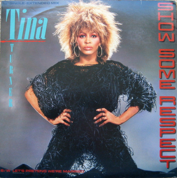 12" Single: Tina Turner - Show Some Respect (Extended Mix)
