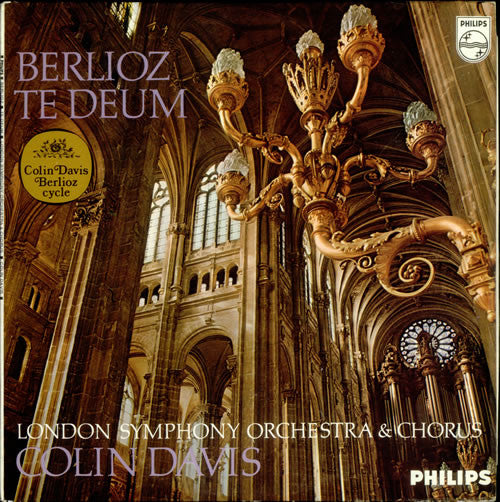 Hector Berlioz, London Symphony Orchestra, London Symphony Chorus, Sir Colin Davis - Te Deum