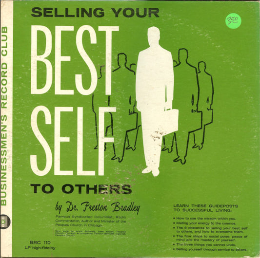 Dr. Preston Bradley - Selling Your Best Self To Others