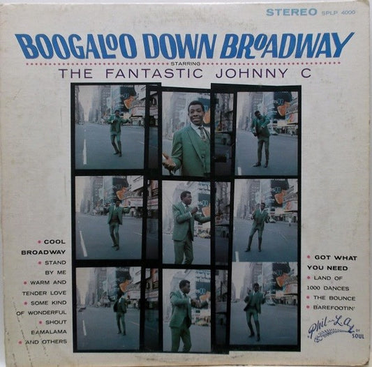 The Fantastic Johnny C - Boogaloo Down Broadway