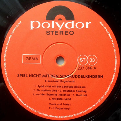 Franz Josef Degenhardt - Spiel Nicht Mit Den Schmuddelkindern