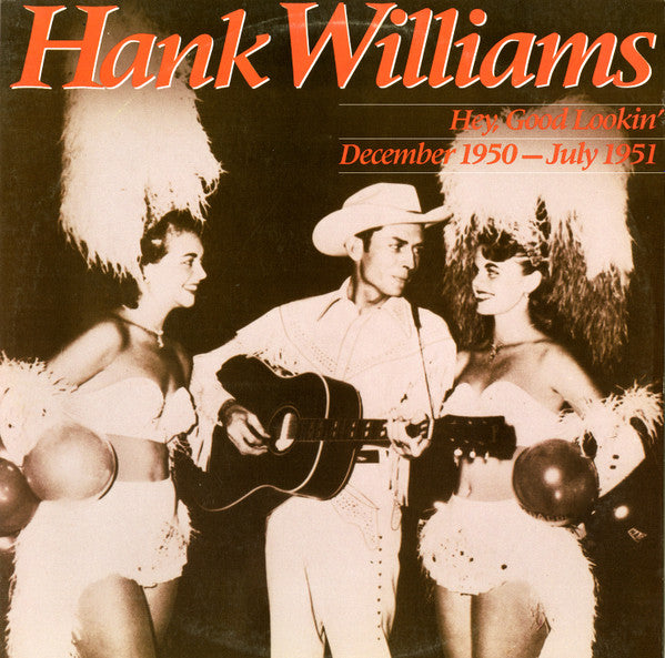 Hey, Good Lookin' : December 1950 - July 1951 - primary