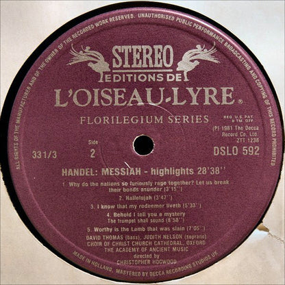 Georg Friedrich Händel, Judith Nelson, Emma Kirkby, Carolyn Watkinson, Paul Elliott, David Thomas, The Choir Of Christ Church Cathedral, The Academy Of Ancient Music, Christopher Hogwood - Messiah • A Sacred Oratorio (Highlights • Sélection • Auszüge)