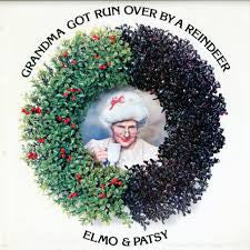Grandma Got Run Over By A Reindeer - primary