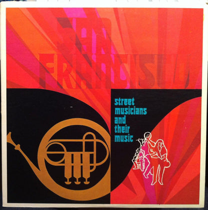 San Francisco Street Musicians And Their Music - primary