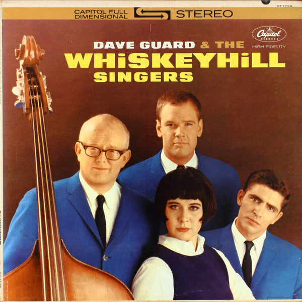 Dave Guard, Whiskeyhill Singers - Dave Guard & The Whiskeyhill Singers