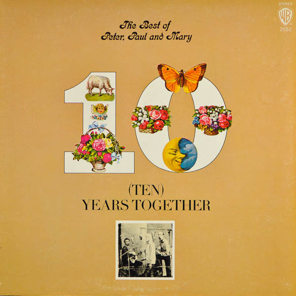 The Best Of Peter, Paul And Mary: (Ten) Years Together - primary