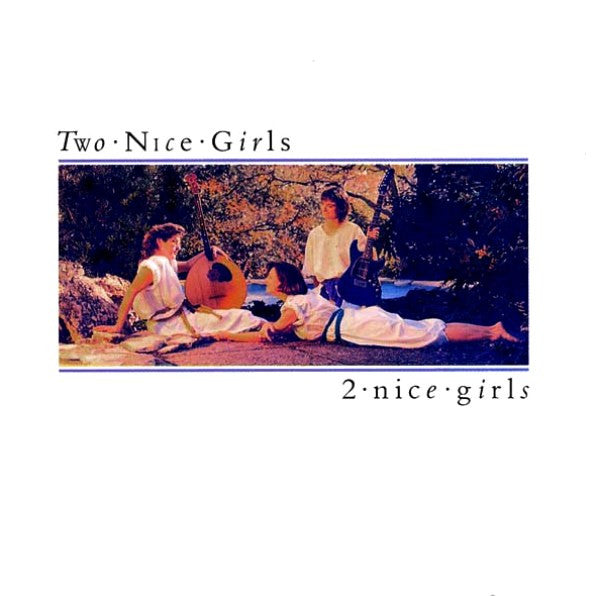 2 Nice Girls - primary