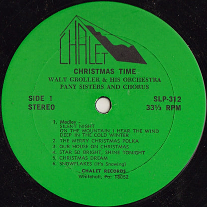Walt Groller And His Orchestra, Pany Sisters And Chorus - Christmas Time