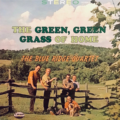 The Blue Ridge Quartet - The Green, Green Grass Of Home
