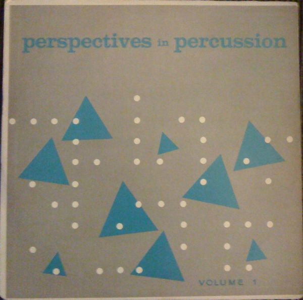 Perspectives In Percussion: Volume 1 - primary