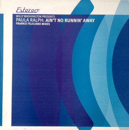 Ain't No Runnin' Away (Frankie Feliciano Mixes) - primary