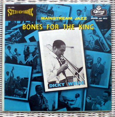 Dickie Wells - Bones For The King