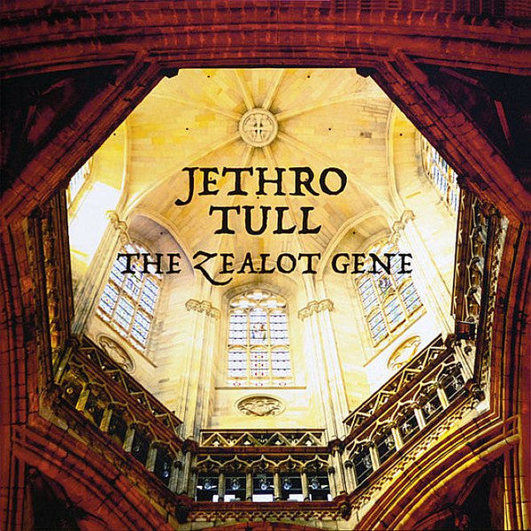 Jethro Tull - The Zealot Gene