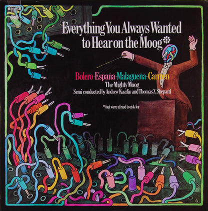 Everything You Always Wanted To Hear On The Moog (But Were Afraid To Ask For) - primary