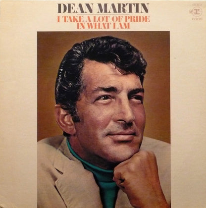 Dean Martin - I Take A Lot Of Pride In What I Am