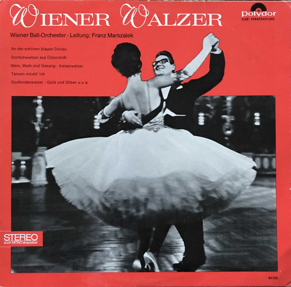Das Große Wiener Ballorchester, Franz Marszalek - Wiener Walzer