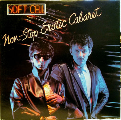 Soft Cell - Non-Stop Erotic Cabaret