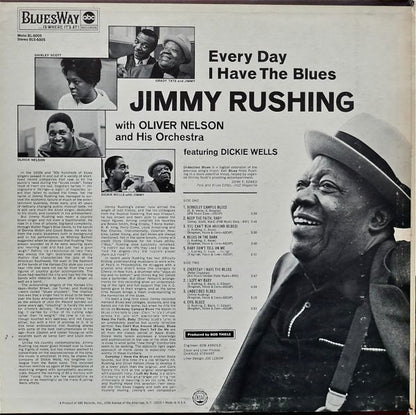 Jimmy Rushing, Oliver Nelson And His Orchestra - Every Day I Have The Blues