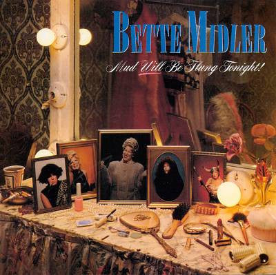 Bette Midler - Mud Will Be Flung Tonight!
