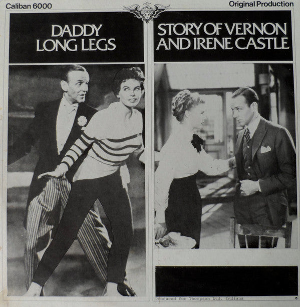 Fred Astaire, Ginger Rogers, Leslie Caron - Story Of Vernon And Irene Castle / Daddy Long Legs