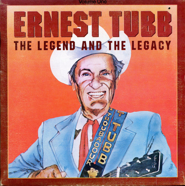 Ernest Tubb: The Legend And The Legacy Volume 1 - primary
