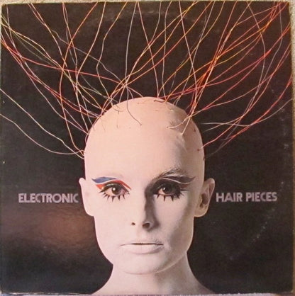 Mort Garson - Electronic Hair Pieces