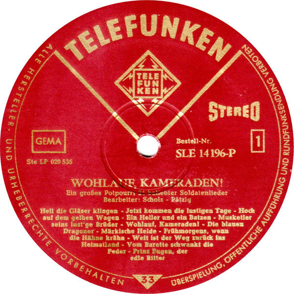 Ein Soldatenchor Des Lehr-Bataillons Der Heeresoffizierschule II, Hamburg, Heeresmusikkorps 6, Hamburg - Wohlauf, Kameraden