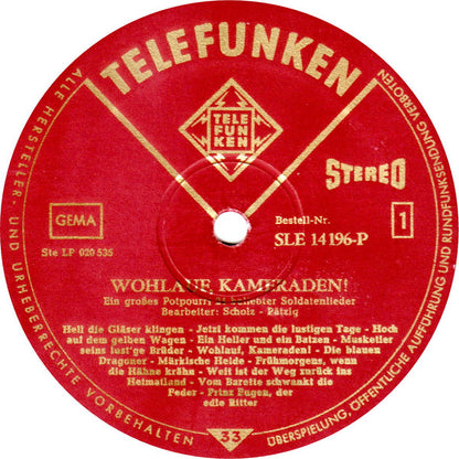 Ein Soldatenchor Des Lehr-Bataillons Der Heeresoffizierschule II, Hamburg, Heeresmusikkorps 6, Hamburg - Wohlauf, Kameraden