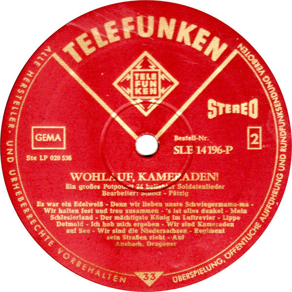 Ein Soldatenchor Des Lehr-Bataillons Der Heeresoffizierschule II, Hamburg, Heeresmusikkorps 6, Hamburg - Wohlauf, Kameraden