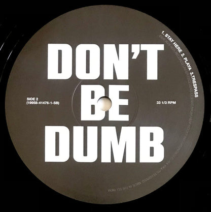 Don't Be Dumb - secondary