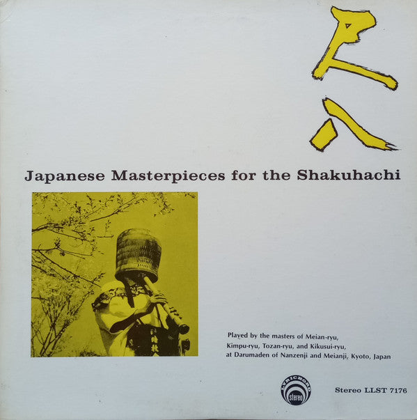 Masters Of Meian-Ryu, Kimpu-Ryu, Tozan-Ryu And Kikusi-Ryu - Japanese Masterpieces For The Shakuhachi