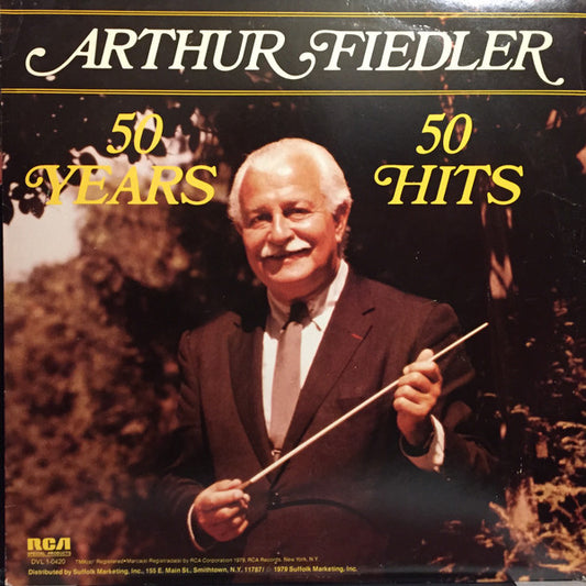 Arthur Fiedler - 50 Years, 50 Hits