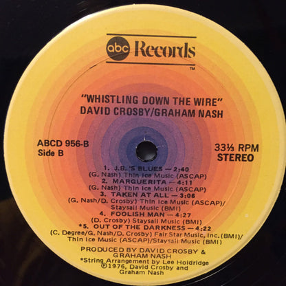 Crosby & Nash - Whistling Down The Wire