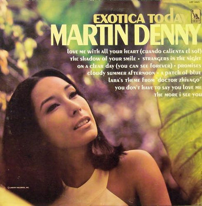Martin Denny - Exotica Today