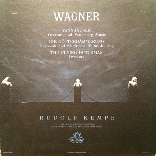 Richard Wagner, Rudolf Kempe, Berliner Philharmoniker, Women's Chorus Of The Berlin State Opera - Wagner: Tannhauser, Die Gotterdammerung, The Flying Dutchman
