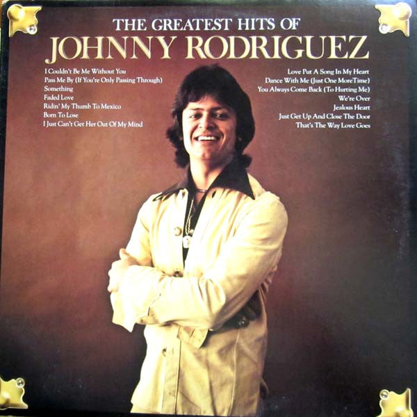 The Greatest Hits Of Johnny Rodriguez - primary