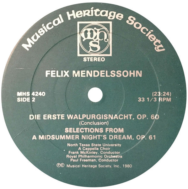 Felix Mendelssohn-Bartholdy, North Texas State University A Cappella Choir, Frank McKinley, Royal Philharmonic Orchestra, Paul Freeman (3) - Die Erste Walpurgisnacht Op. 60 / Suite From A Midsummer Night's Dream