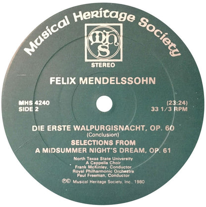 Felix Mendelssohn-Bartholdy, North Texas State University A Cappella Choir, Frank McKinley, Royal Philharmonic Orchestra, Paul Freeman - Die Erste Walpurgisnacht Op. 60 / Suite From A Midsummer Night's Dream