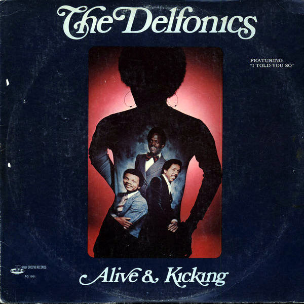 The Delfonics - Alive & Kicking