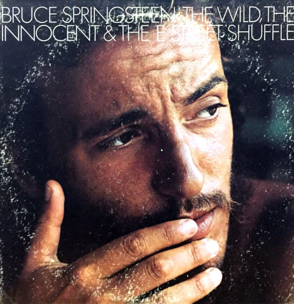Bruce Springsteen - The Wild, The Innocent & The E Street Shuffle