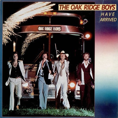 The Oak Ridge Boys Have Arrived - primary