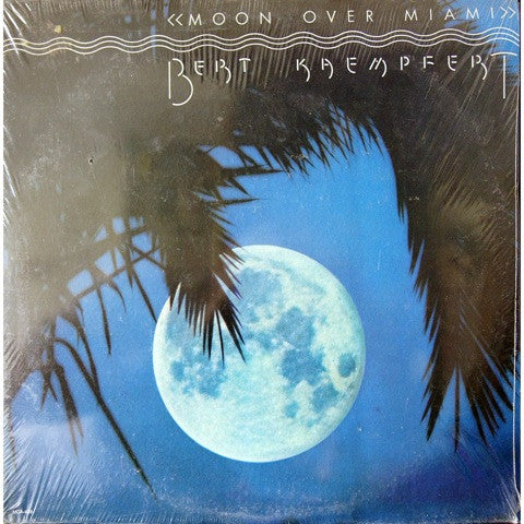 Bert Kaempfert - Moon Over Miami
