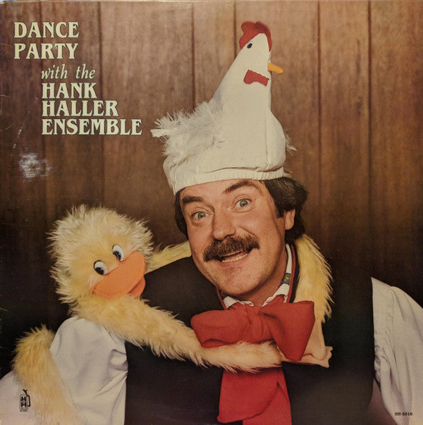 Hank Haller Ensemble - Have A Dance Party