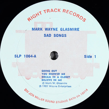 Mark Wayne Glasmire - Sad Songs