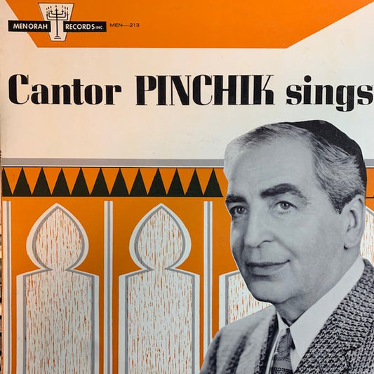 Pierre Pinchik - Cantor Pinchik Sings