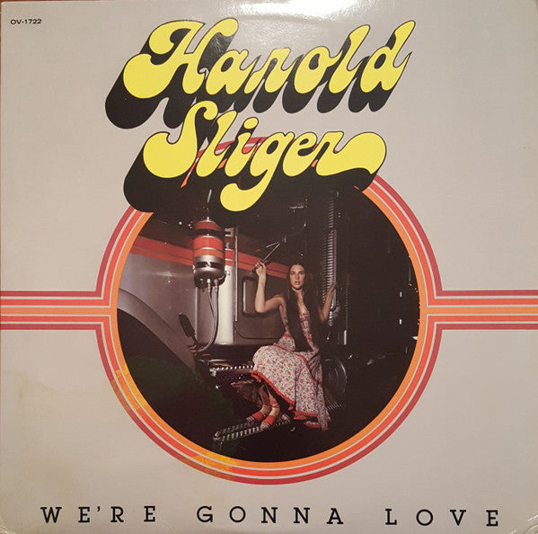 Harold Sliger - We're Gonna Love