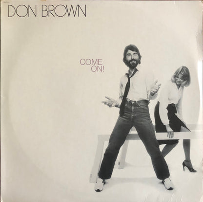 Don Brown - Come On!
