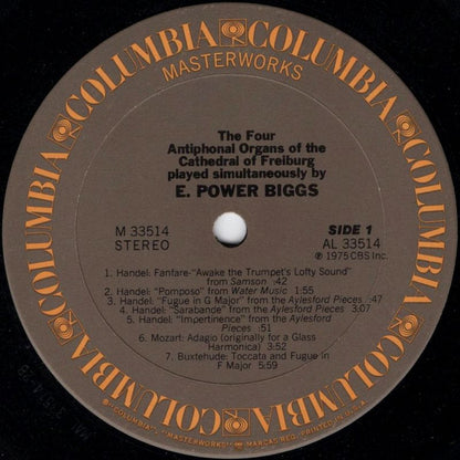 E. Power Biggs, Georg Friedrich Händel, Henry Purcell, Wolfgang Amadeus Mozart, Dieterich Buxtehude, Johann Ludwig Krebs, Adriano Banchieri, André Campra - The Four Antiphonal Organs Of The Cathedral Of Freiburg Played Simultaneously By