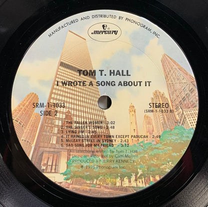 Tom T. Hall - I Wrote A Song About It